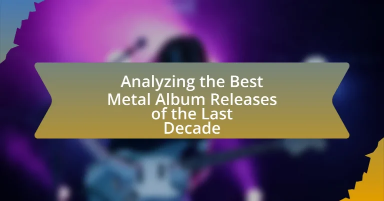 Analyzing the Best Metal Album Releases of the Last Decade