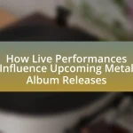 How Live Performances Influence Upcoming Metal Album Releases