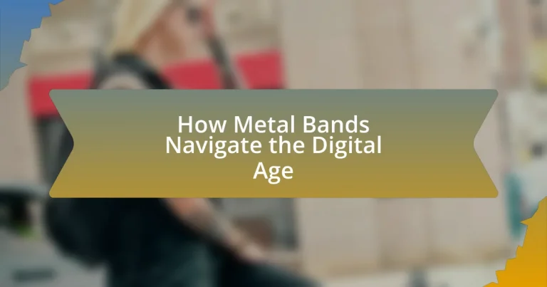 How Metal Bands Navigate the Digital Age
