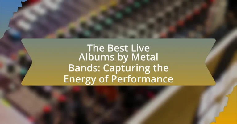 The Best Live Albums by Metal Bands: Capturing the Energy of Performance
