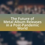 The Future of Metal Album Releases in a Post-Pandemic World