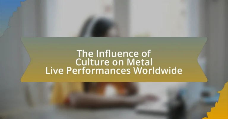 The Influence of Culture on Metal Live Performances Worldwide