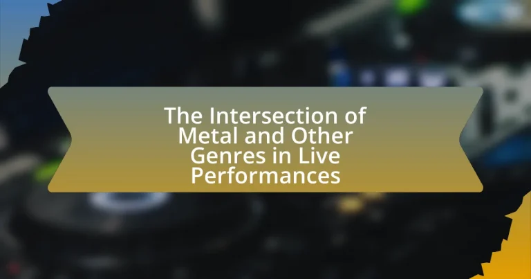 The Intersection of Metal and Other Genres in Live Performances