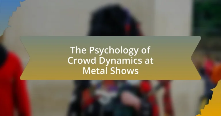 The Psychology of Crowd Dynamics at Metal Shows