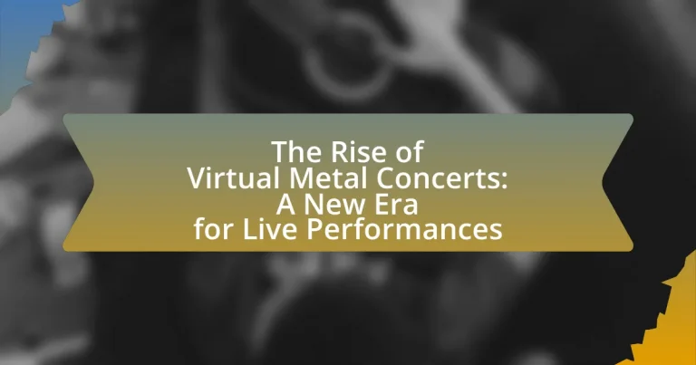 The Rise of Virtual Metal Concerts: A New Era for Live Performances