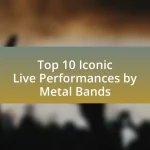 Top 10 Iconic Live Performances by Metal Bands