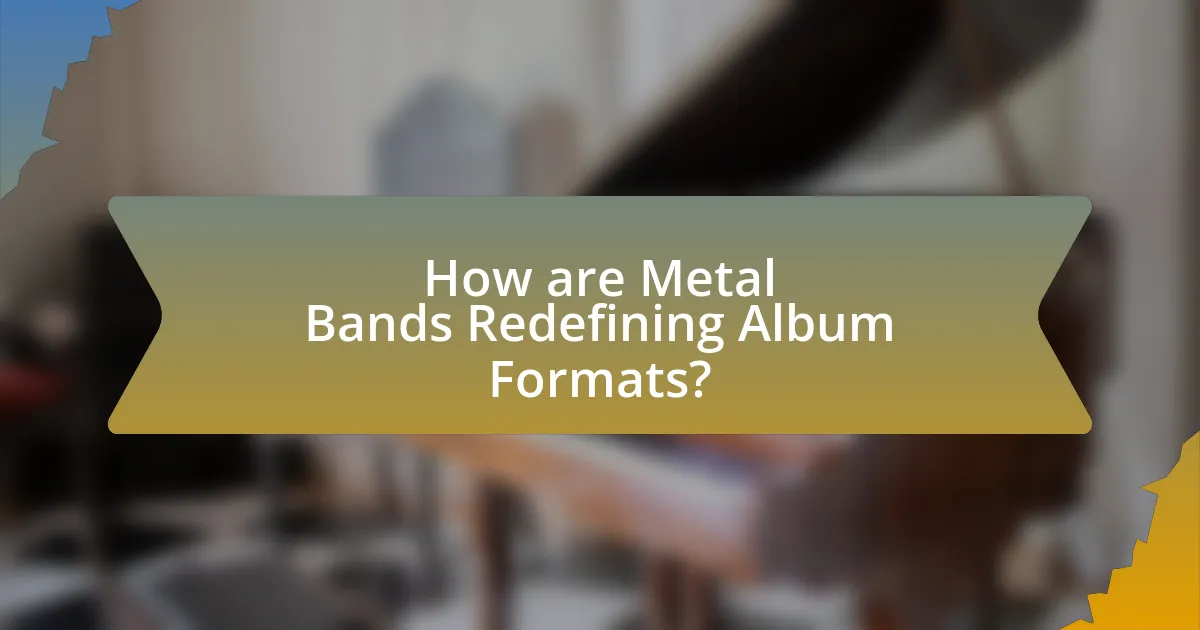 How are Metal Bands Redefining Album Formats?