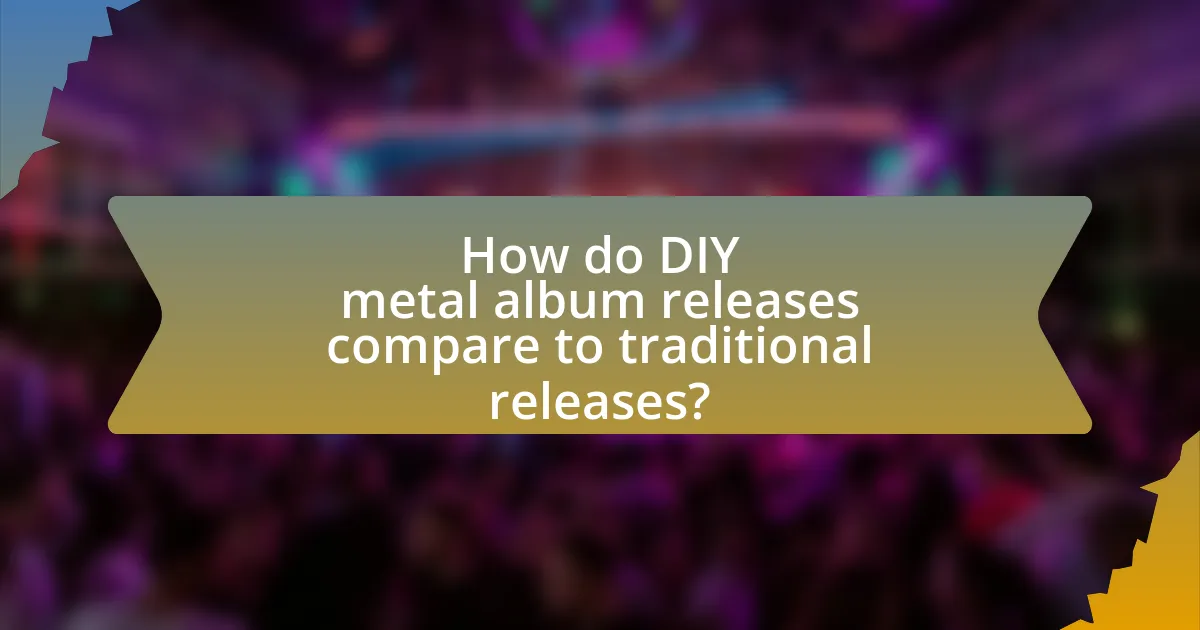 How do DIY metal album releases compare to traditional releases?