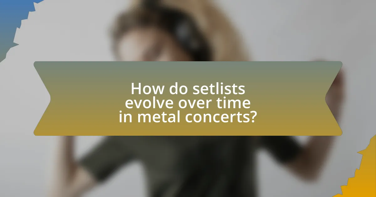 How do setlists evolve over time in metal concerts?