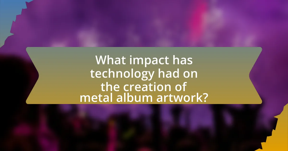 What impact has technology had on the creation of metal album artwork?