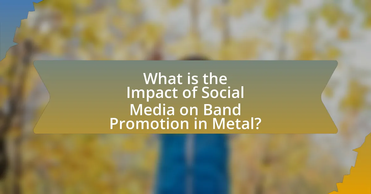 What is the Impact of Social Media on Band Promotion in Metal?